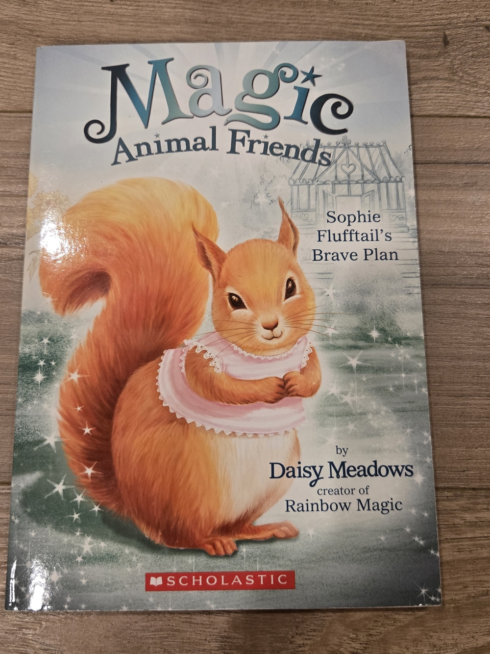 📚 Magic Animal Friends: Sophie Flufftail's Brave Plan (Book #5)🐿